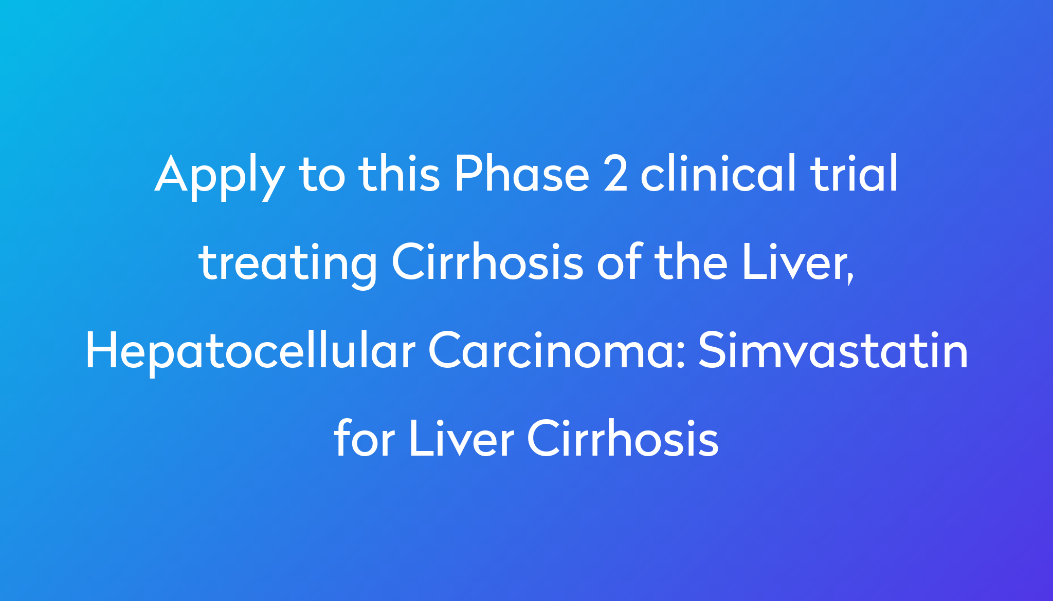 simvastatin-for-liver-cirrhosis-clinical-trial-2023-power